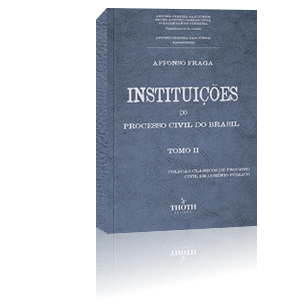 Institutions du Procès Civil au Brésil – Tome II