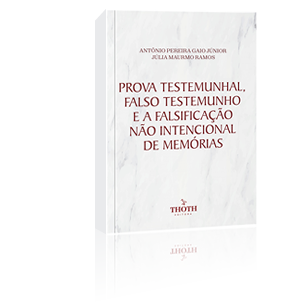 Prueba Testimonial, Falso Testimonio y la Falsificación No Intencional de Recuerdos